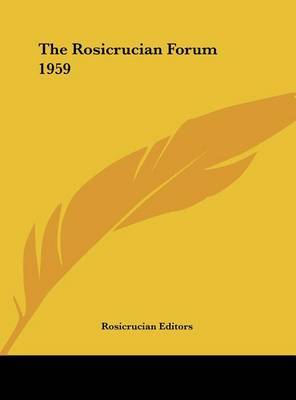 The Rosicrucian Forum 1959 on Hardback