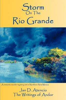 Storm on the Rio Grande by Jan Atencio image