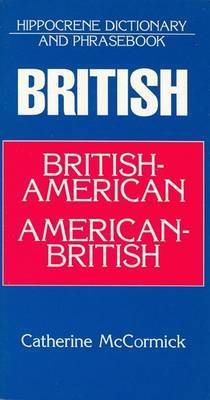 British-American/American-British Dictionary and Phrasebook by Catherine McCormick image