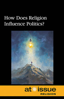 How Does Religion Influence Politics? on Hardback