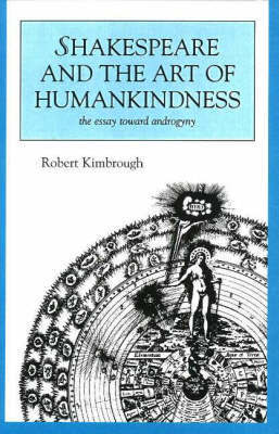 Shakespeare And The Art Of Humankindness by Robert Kimbrough image