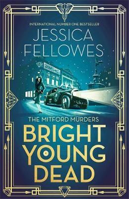Bright Young Dead by Jessica Fellowes image