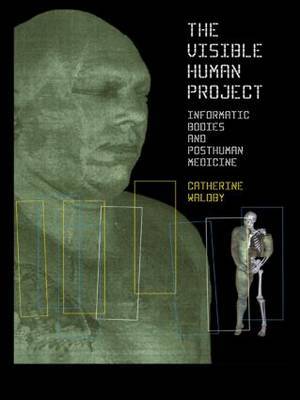 The Visible Human Project by Catherine Waldby image