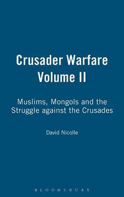 Crusader Warfare: v. 2 by David Nicolle image