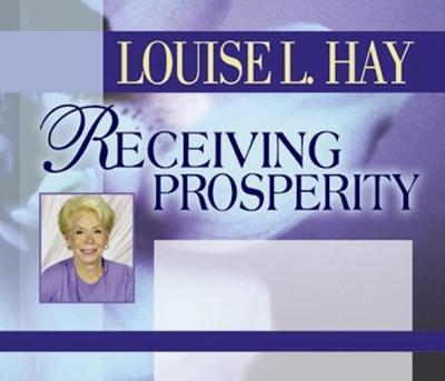 Receiving Prosperity by Louise L. Hay image