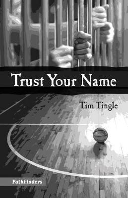 Trust Your Name by Tim Tingle image