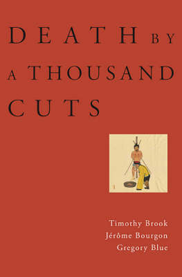 Death by a Thousand Cuts by Timothy Brook image