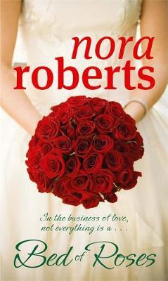 A Bed of Roses (Bride Quartet #2) by Nora Roberts image