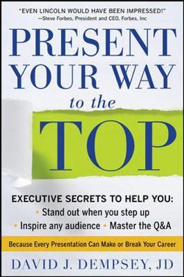 Present Your Way to the Top on Hardback by David Dempsey