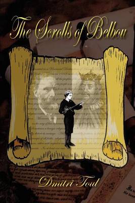 The Scrolls of Belbou by Dmitri Toul image
