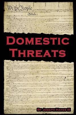Domestic Threats by III Joseph Hayes image