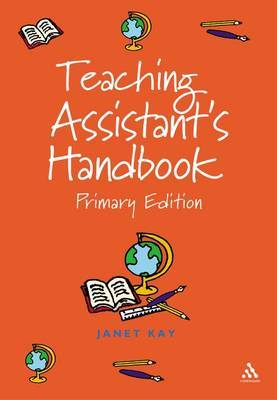 Teaching Assistant's Handbook: Primary Edition by Janet Kay image