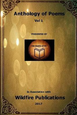 An Anthology of Poems from Across the World, Vol I by The Poets Attic image