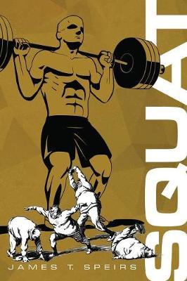 Squat by James T Speirs image