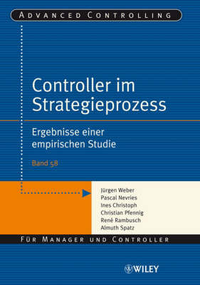 Controller Im Strategieprozess: Ergebnisse Einer Empirischen Studie by Almuth Spatz image