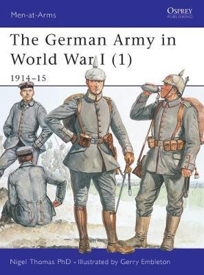 The German Army in World War I: Pt. 1 by Nigel Thomas image