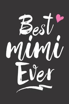 Best Mimi Ever by Timecapsule Memory Journals