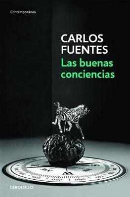 the good conscience by carlos fuentes Click to read more about the good conscience by carlos fuentes librarything is a cataloging and social networking site for booklovers. the good conscience by carlos fuentes Click to read more about the good conscience by carlos fuentes librarything is a cataloging and social networking site for booklovers.