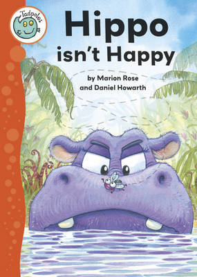 Tadpoles: Hippo Isn't Happy by Marion Rose image