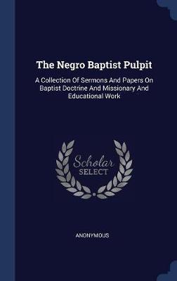 The Negro Baptist Pulpit by * Anonymous image
