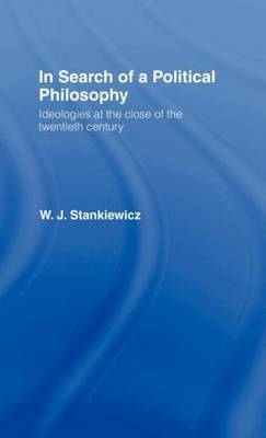 In Search of a Political Philosophy by W.J. Stankiewicz image