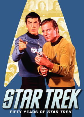 Star Trek: Fifty Years of Star Trek by Titan