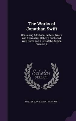 The Works of Jonathan Swift by Walter Scott image
