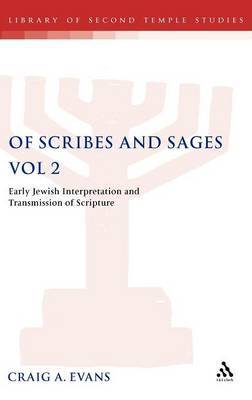 Of Scribes and Sages: v. 2 by Craig Evans image