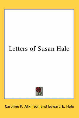 Letters of Susan Hale on Paperback