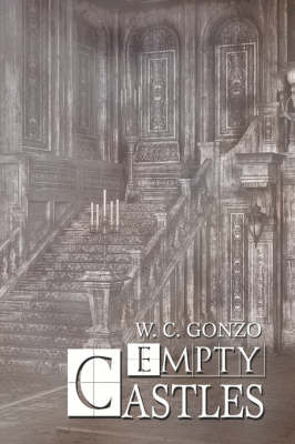 Empty Castles by W.C. Gonzo image