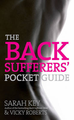 The Back Sufferers' Pocket Guide by Sarah Key image