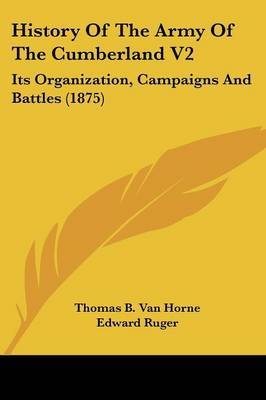 History of the Army of the Cumberland V2: Its Organization, Campaigns and Battles (1875) by Edward Ruger image