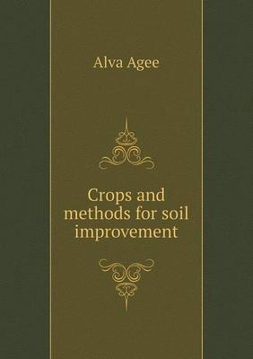 Crops and Methods for Soil Improvement image