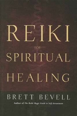 Reiki For Spiritual Healing by Brett Bevell image