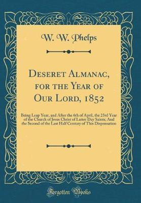 Deseret Almanac, for the Year of Our Lord, 1852 by W W Phelps image