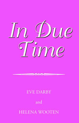 In Due Time by Eve Darby and Helena Wooten image