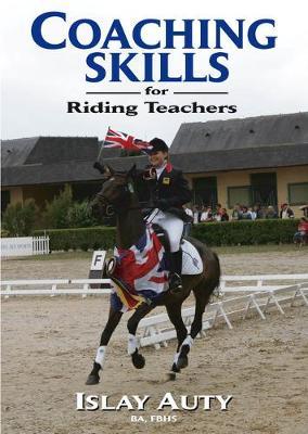 Coaching Skills for Riding Teachers by Islay Auty image