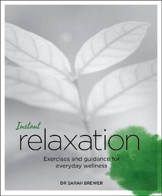 Instant Relaxation by Sarah Brewer image