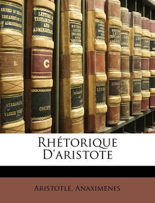 Rhtorique D'Aristote by * Aristotle image