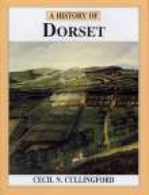 A History of Dorset by Cecil C Cullingford image