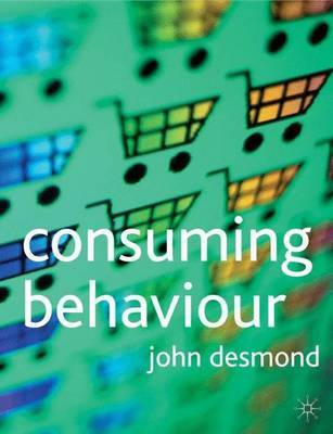 Consuming Behaviour by John Desmond image