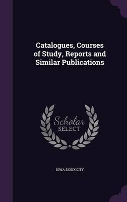 Catalogues, Courses of Study, Reports and Similar Publications on Hardback