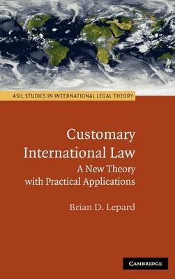 ASIL Studies in International Legal Theory by Brian D Lepard image