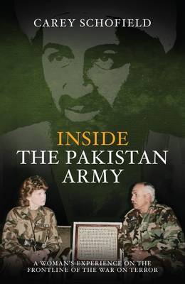 Inside the Pakistan Army by Carey Schofield image