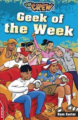 EDGE: The Crew: Geek of the Week by Sam Carter image