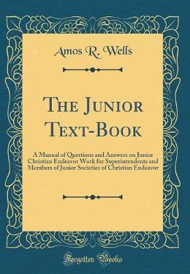 The Junior Text-Book by Amos R. Wells image