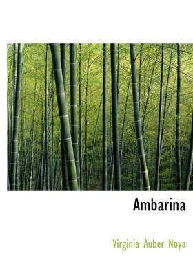 Ambarina on Hardback by Virginia Auber Noya