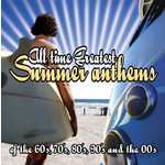 All Time Greatest Summer Anthems on CD by Various