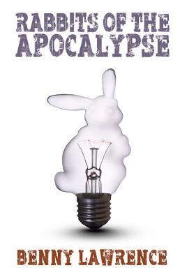 Rabbits of the Apocalypse by Benny Lawrence image