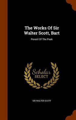 The Works of Sir Walter Scott, Bart image